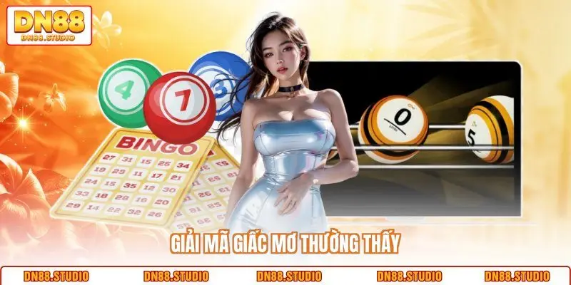 Giải mã giấc mơ thường thấy